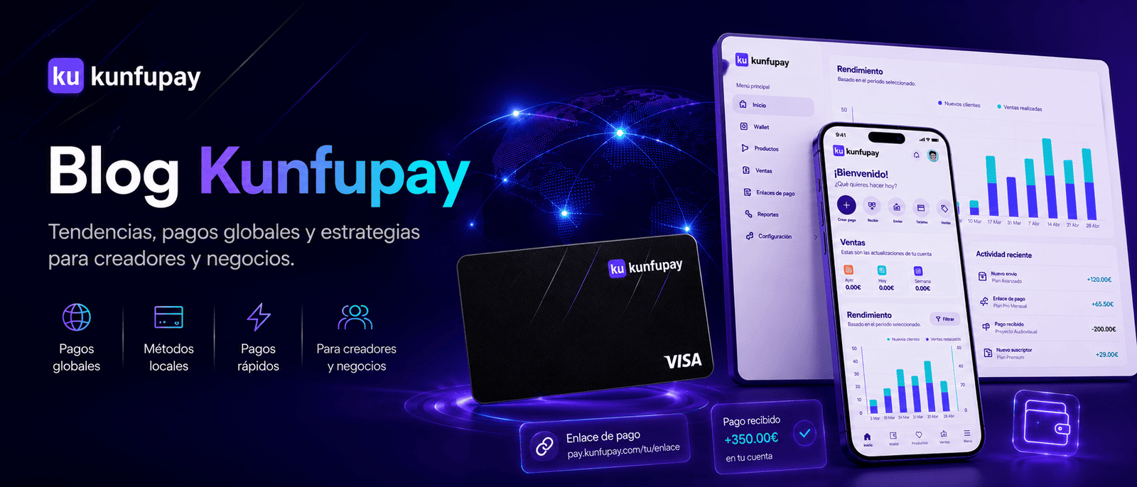 KunfuPay — La Pasarela de Pagos para Creadores que Está Cambiando las Reglas del Juego